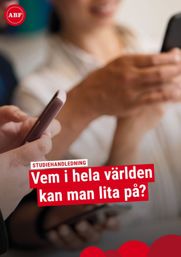 Omslag till studiehandledningen Vem i hela världen kan man lita på?